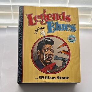 🟢Legends Of The Blues By William Stout, Hardcover & Includes Bonus Music CD